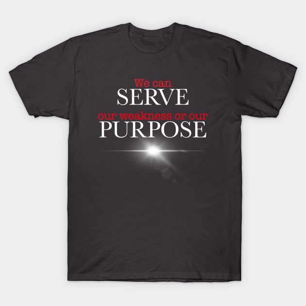 Serve Purpose T-Shirt by TheApprenticeshipDiaries